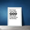 Funny quotes about God - Don't forget to pray