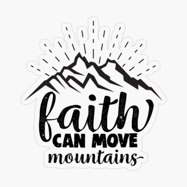 faith can move mountains stickers